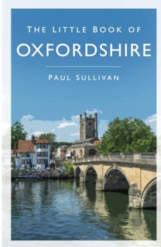 

The Little Book of Oxfordshire by Jean Vanier-Paperback