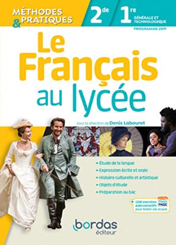 Le Francais Au Lycee Methodes Et Pratiques 2De-1Re 2019 Manuel By Labouret/Melone Paperback