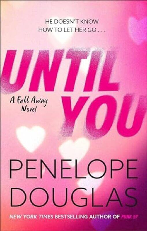 

Until You by Penelope Douglas-Paperback