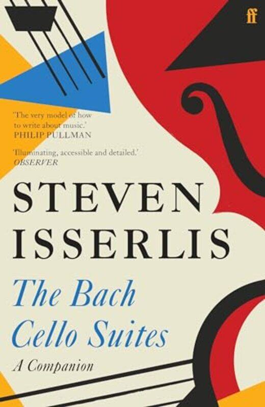 

The Bach Cello Suites by Steven Isserlis-Paperback