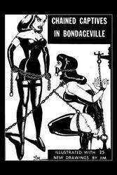 Chained Captives in Bondageville: Illustrated with 25 New Drawings,Paperback, By:Klaw, Irving