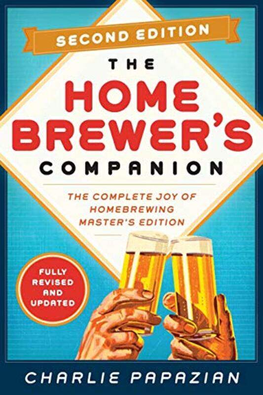 

Homebrewers Companion Second Edition by Charlie Papazian-Paperback