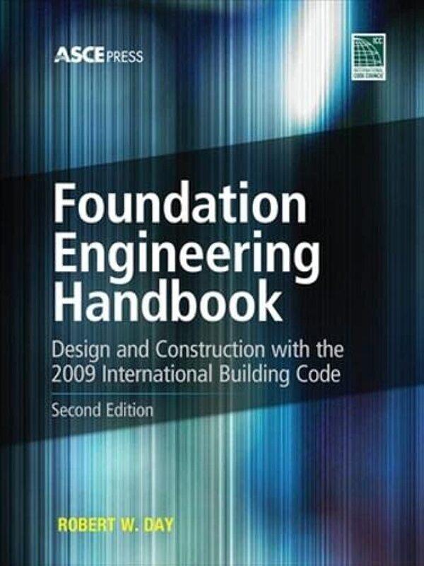 Foundation Engineering Handbook 2/E