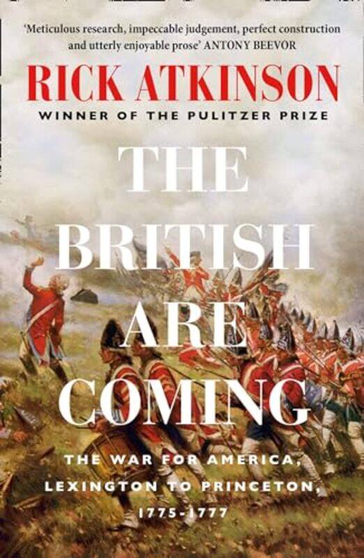 

The British Are Coming by Rick Atkinson-Paperback