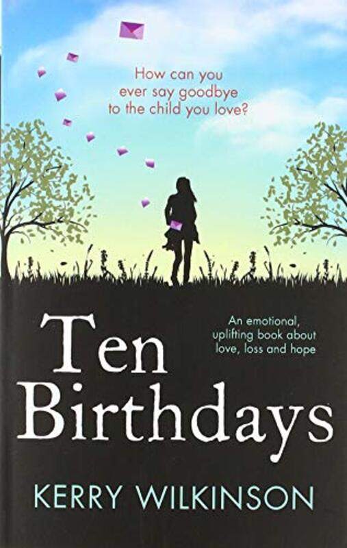 

Ten Birthdays by Kerry Wilkinson-Paperback