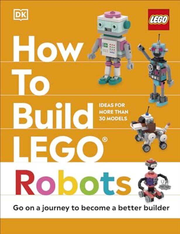 

How to Build LEGO Robots by Jessica Farrell-Hardcover