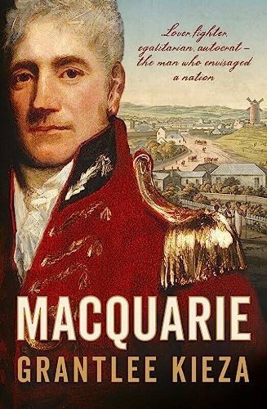 

Macquarie by GRANTLEE KIEZA-Paperback