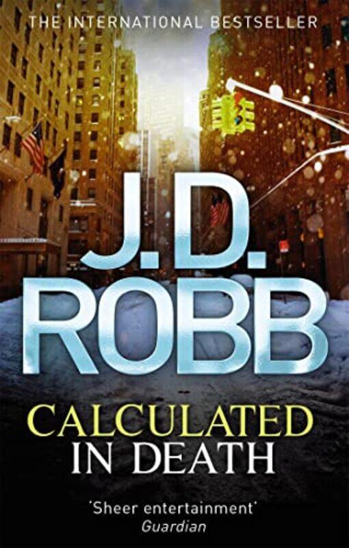 

Calculated In Death by J D Robb-Paperback