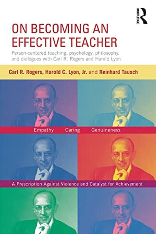 

On Becoming an Effective Teacher by Carl RogersHarold University of Munich LyonReinhard Tausch-Paperback