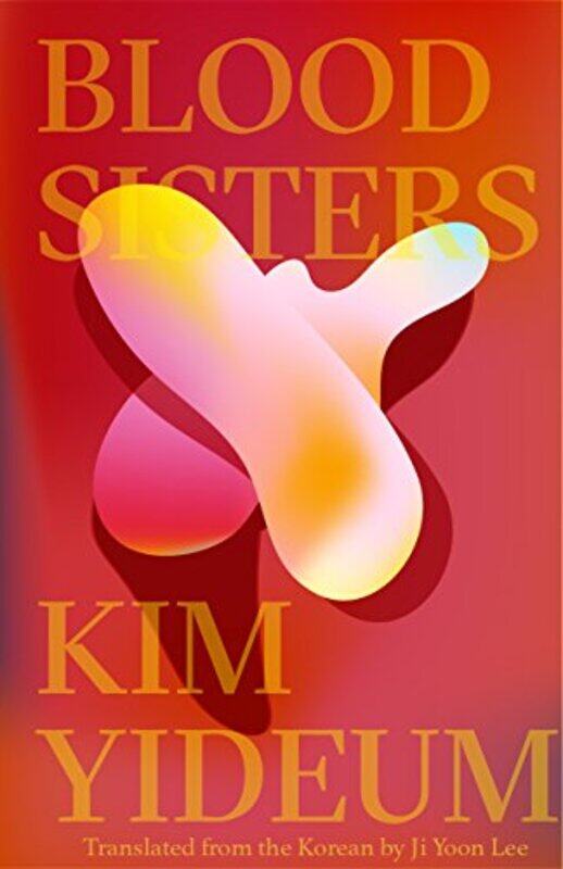 

Blood Sisters by Kim YideumJi yoon Lee-Paperback