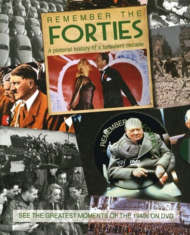 

Remember the Forties, Hardcover Book, By: Parragon Books