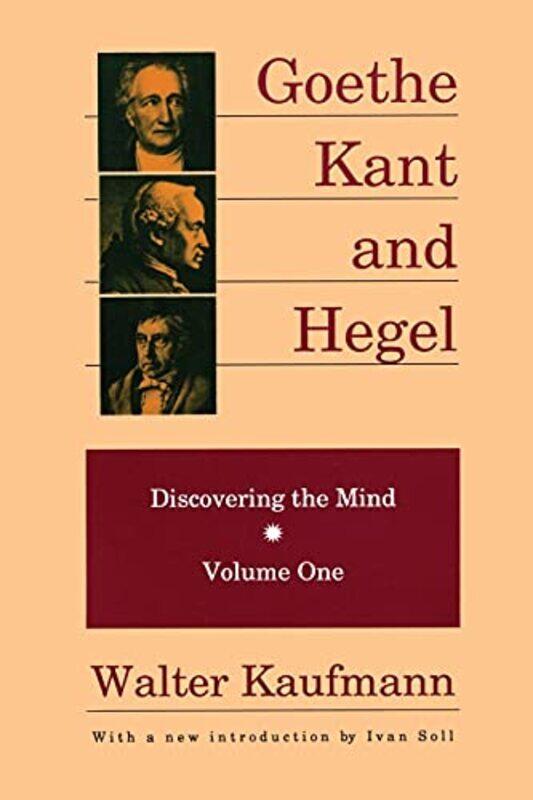 

Goethe Kant And Hegel by Walter Kaufmann-Paperback