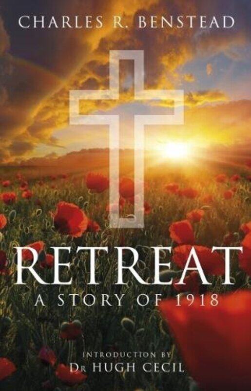 

Retreat by Charles R Benstead-Hardcover