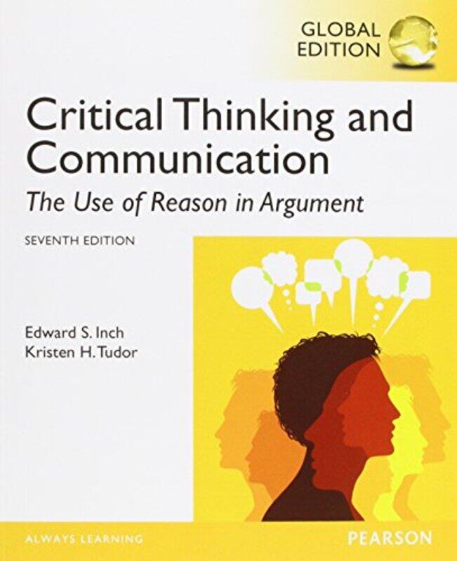 

Critical Thinking and Communication The Use of Reason in Argument Global Edition by Jagdish N Emory University USA Sheth-Paperback