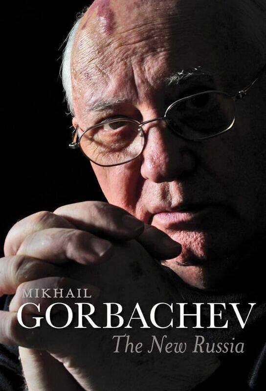 

The New Russia by Mikhail GorbachevArch Tait-Hardcover