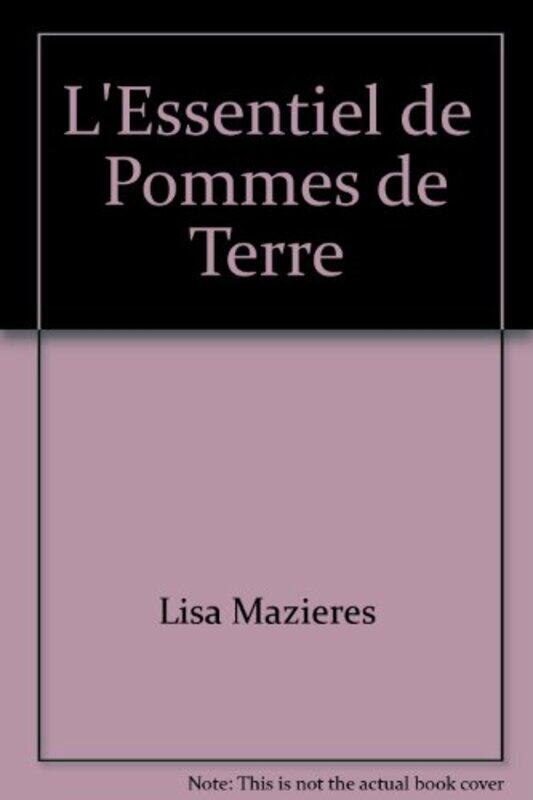

Cuisine Lessentiel Pommes De Terre Paperback