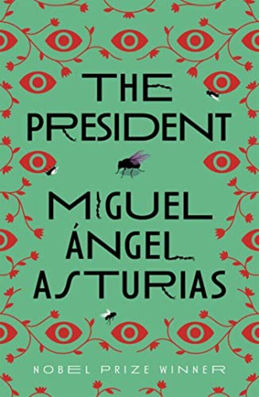 

The President by Miguel Asturias-Paperback