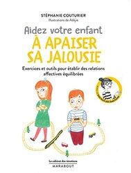 LE CABINET DES EMOTIONS : AIDEZ VOTRE ENFANT A APAISER SA JALOUSIE,Paperback,By:COUTURIER STEPHANIE