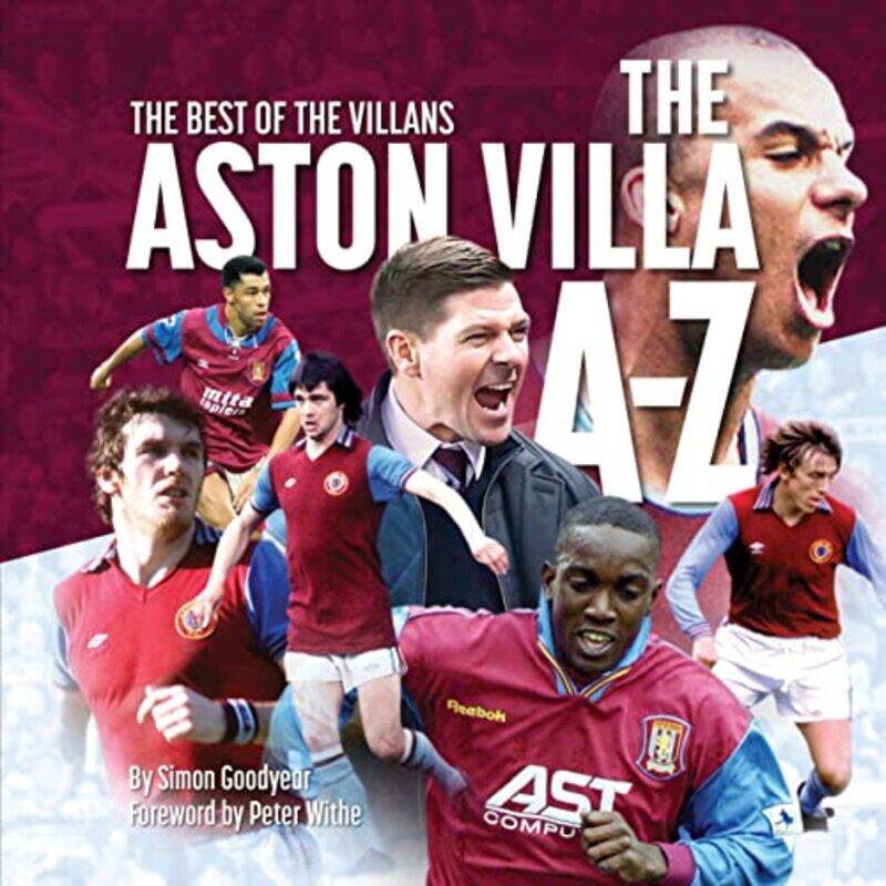 

The A Z of Aston Villa FC by Simon Goodyear-Paperback