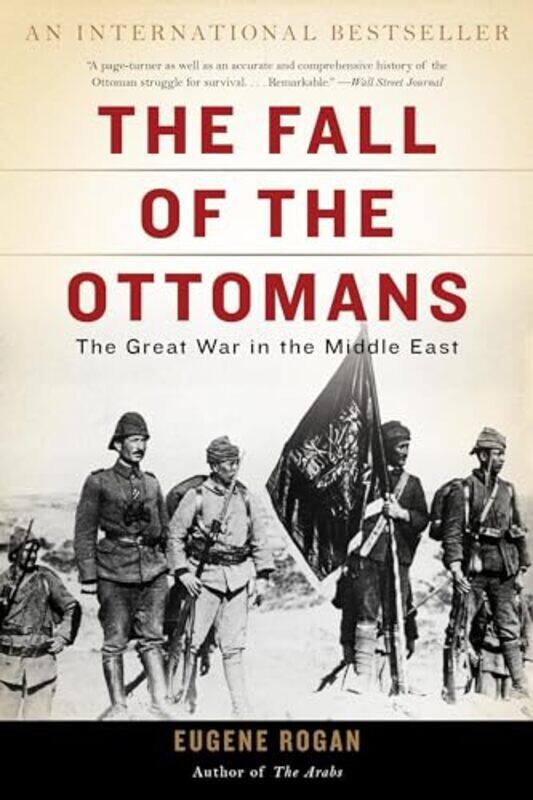 

Fall Of The Ottomans By Rogan Eugene - Paperback