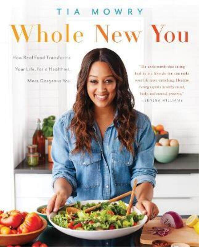 

Whole New You.Hardcover,By :Tia Mowry