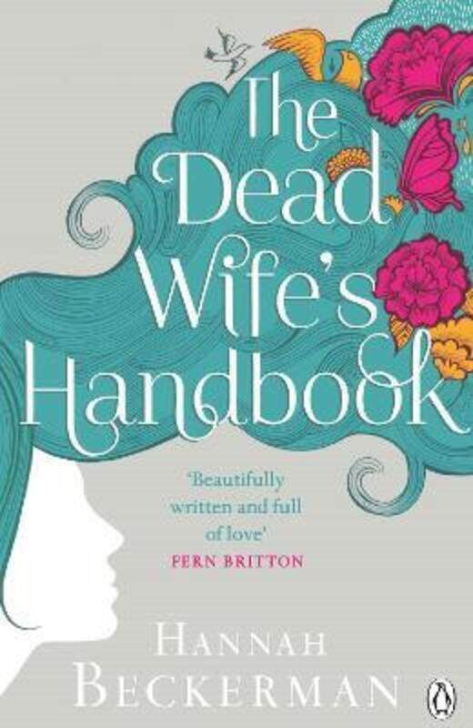 

The Dead Wife's Handbook.paperback,By :Hannah Beckerman