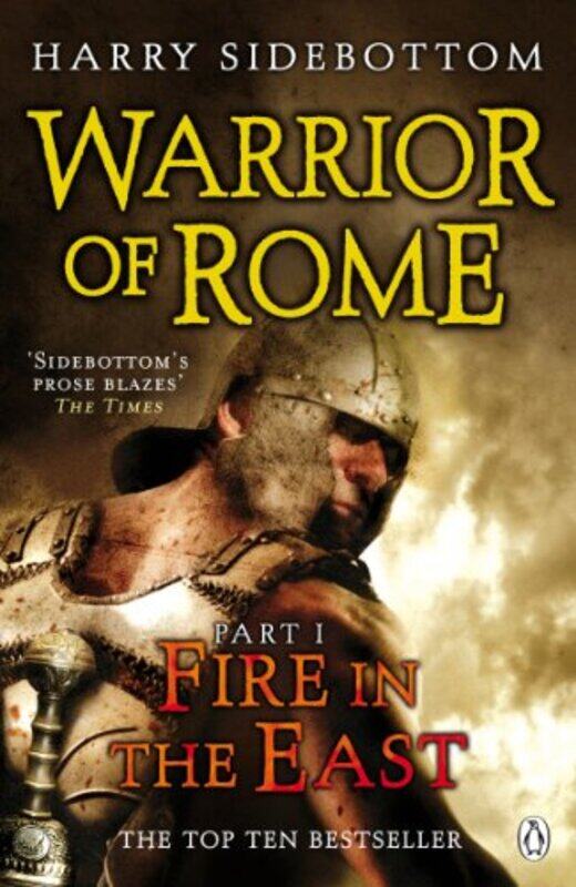 

Warrior of Rome I Fire in the East by Harry Sidebottom-Paperback