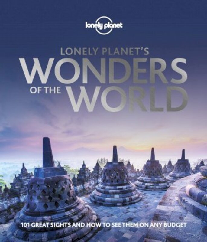 Lonely Planet's Wonders of the World, Hardcover Book, By: Lonely Planet