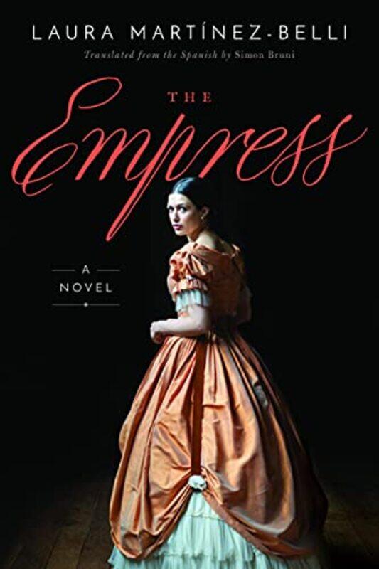 

The Empress by Laura Martinez-BelliSimon Bruni-Paperback