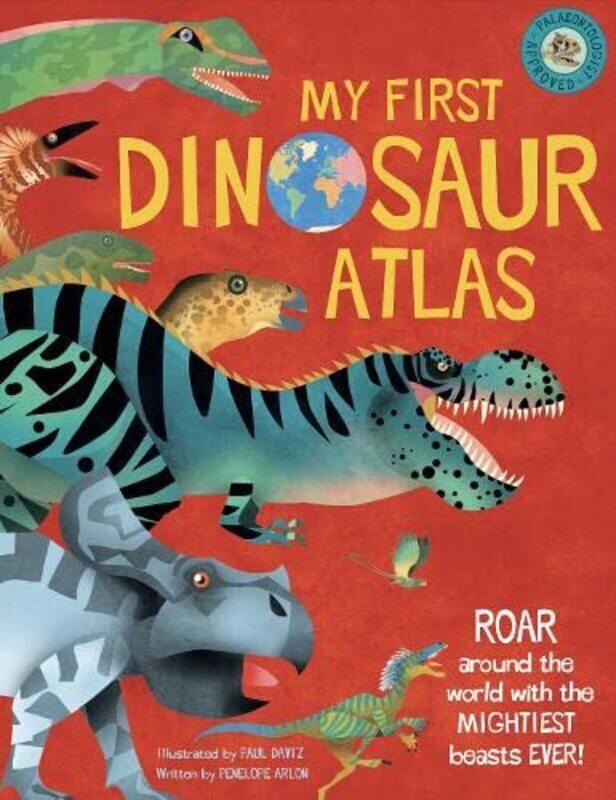 

My First Dinosaur Atlas by Virginia W Dike-Hardcover