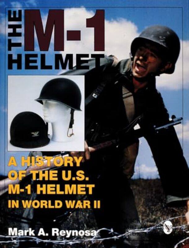 

The M1 Helmet by Graeme Hall-Hardcover