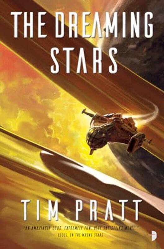 

The Dreaming Stars by Tim Pratt-Paperback