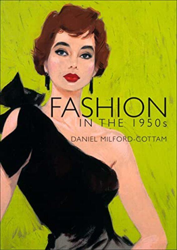 

Fashion in the 1950s by Daniel Milford-Cottam-Paperback