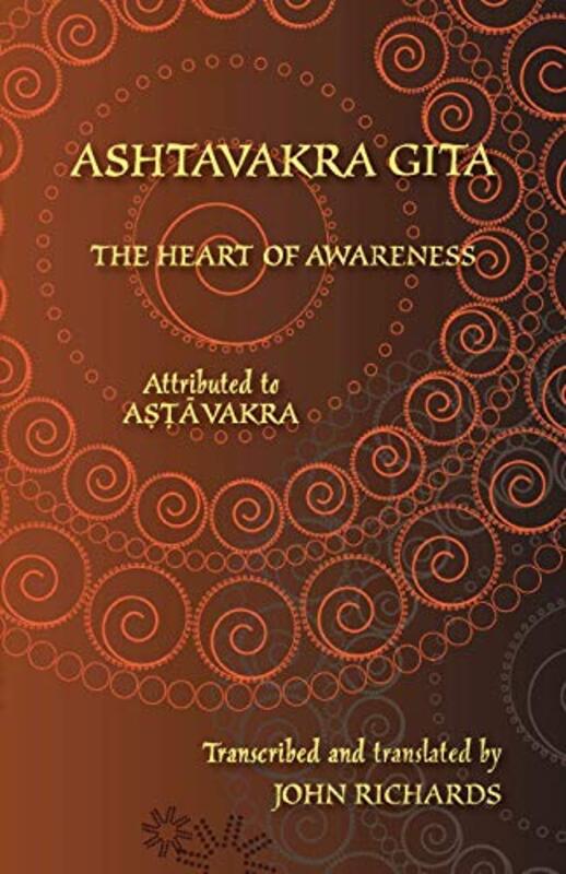 Ashtavakra Gita The Heart of Awareness by AshtavakraMichael EversonJohn Richards-Paperback