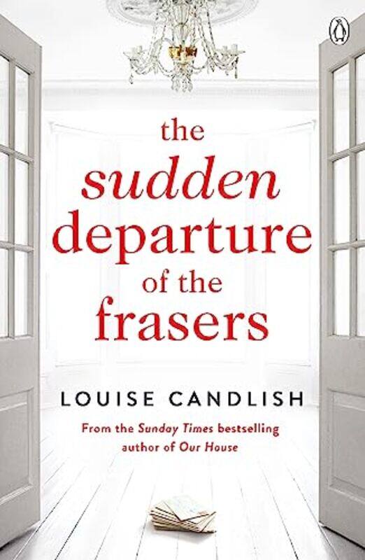 

The Sudden Departure of the Frasers by Louise Candlish-Paperback