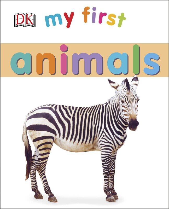 

My First Animals, Board Book, By: DK