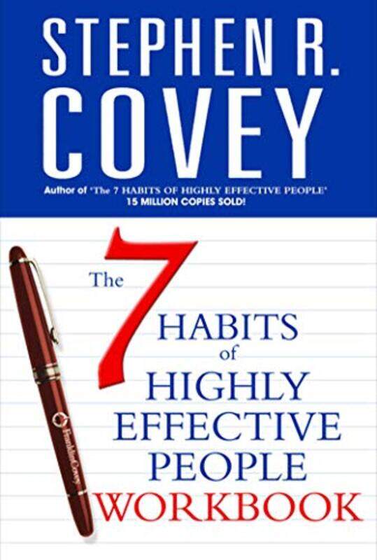 

The 7 Habits of Highly Effective People Personal Workbook by Stephen R Covey-Paperback