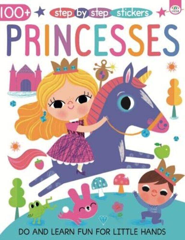 

Step by Step Stickers Princesses by Molly Schmidt-Paperback