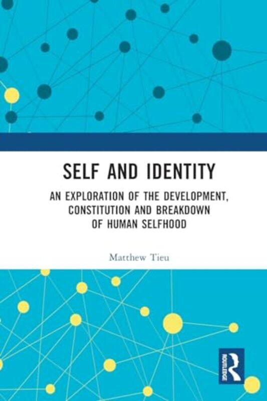 

Self And Identity by Matthew Tieu-Paperback