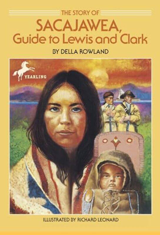 

The Story of Sacajawea by Della Rowland-Paperback