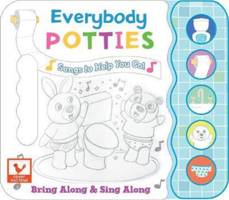 

Everybody Potties: Songs to Help You Go, Board Book, By: Minnie Birdsong