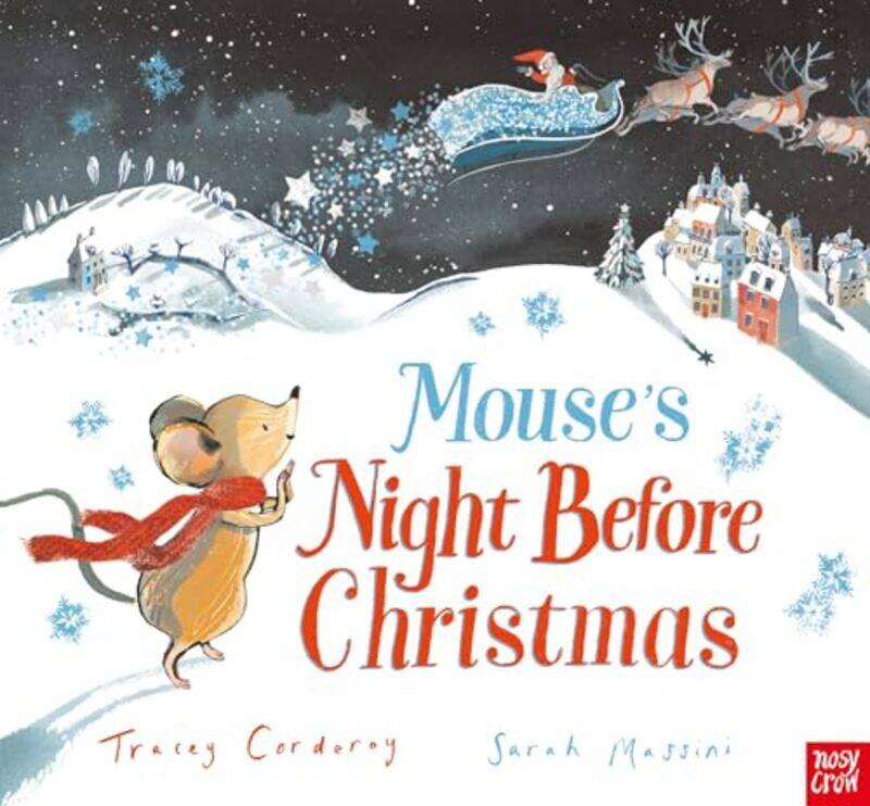 

Mouses Night Before Christmas by Tracey CorderoySarah Massini-Paperback