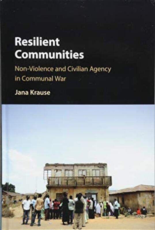 

Resilient Communities by Jana Universiteit van Amsterdam Krause-Hardcover