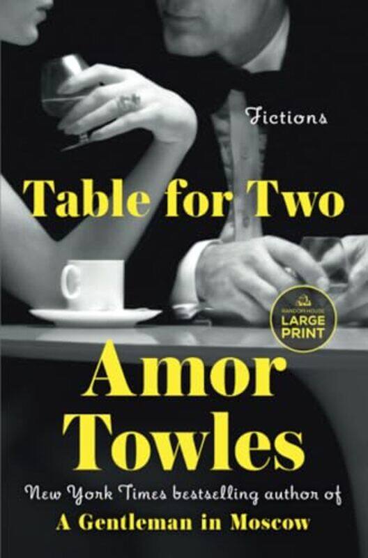 

Table For Two Fictions By Towles, Amor -Paperback