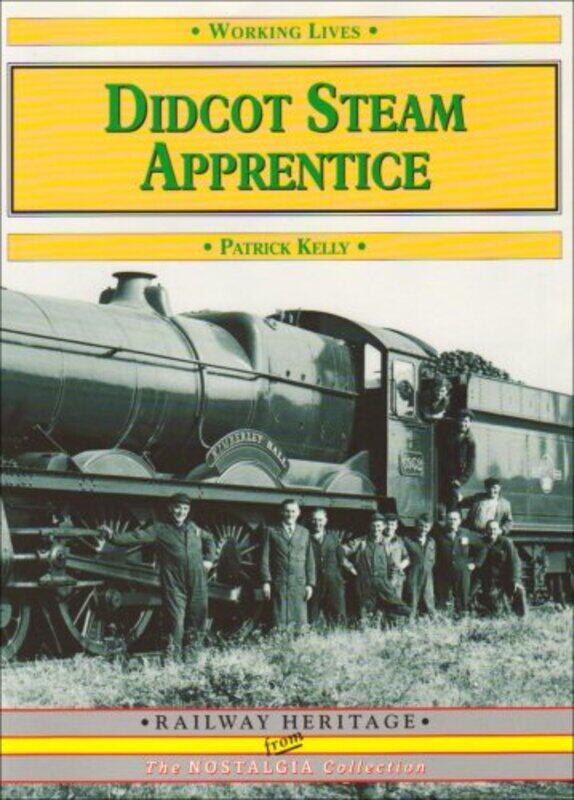 

Didcot Steam Apprentice by Patrick Kelly-Paperback