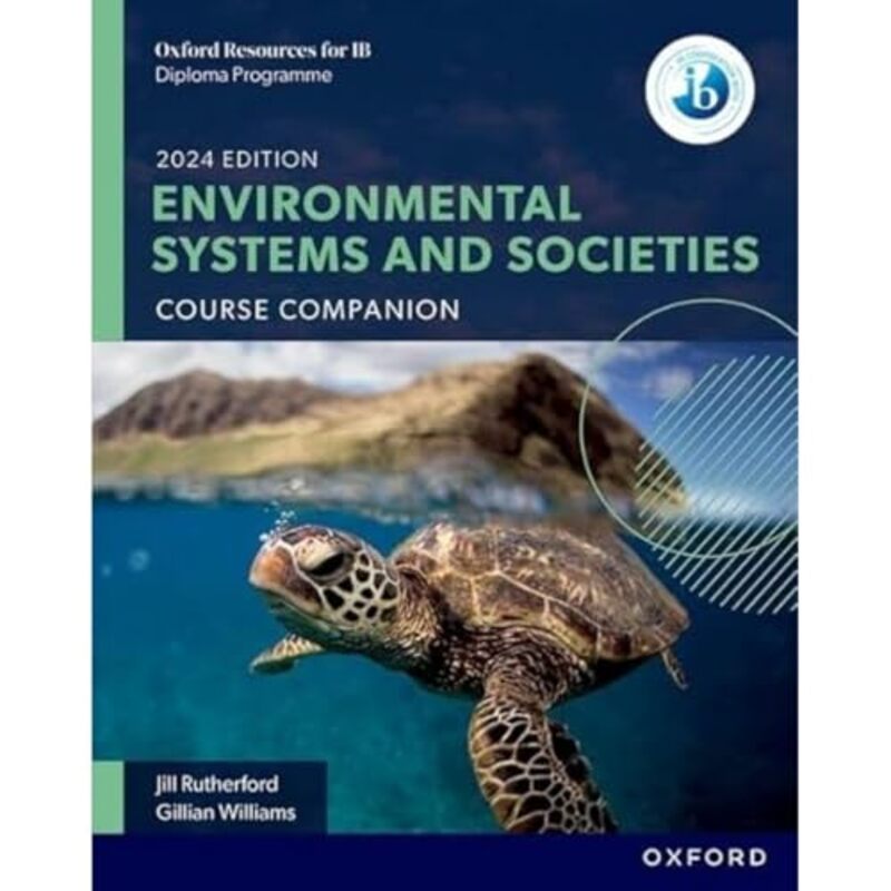 Oxford Resources For Ib Dp Environmental Systems And Societies Course Book By Williams, Gillian - Rutherford, Jill - Paperback