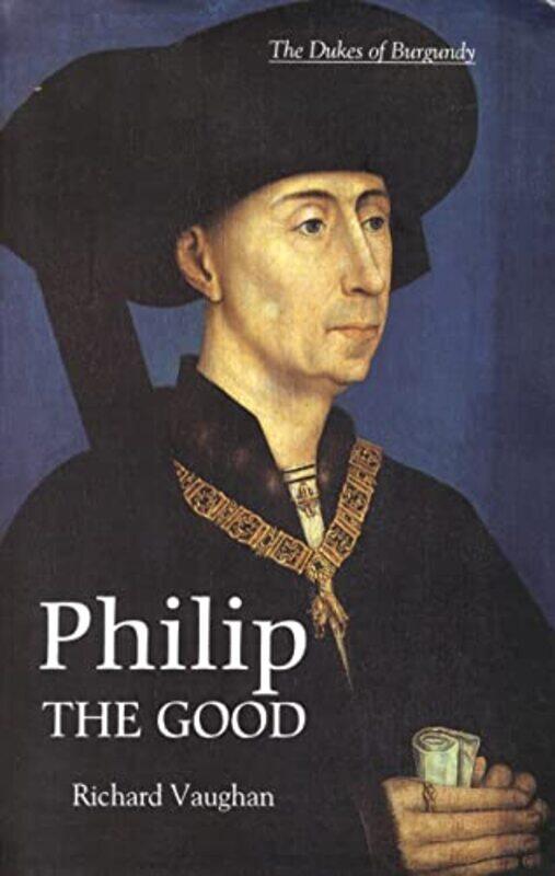 

Philip The Good By Richard Vaughangraem...Paperback