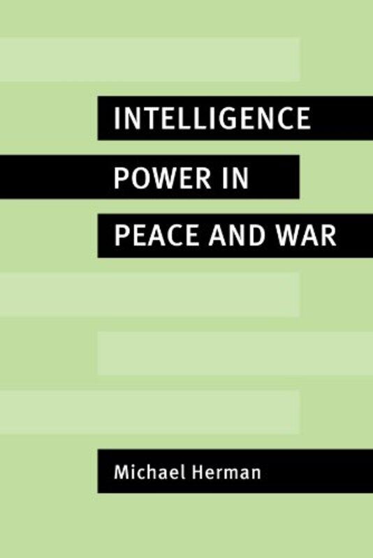 

Intelligence Power in Peace and War by EMC Education Services-Paperback