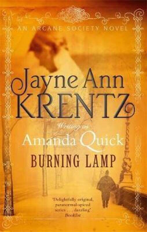 

Burning Lamp: The Arcane Society, Book 8 (Arcane Society Series).paperback,By :Amanda Quick