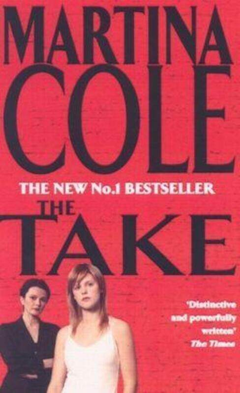 

The Take.paperback,By :Martina Cole